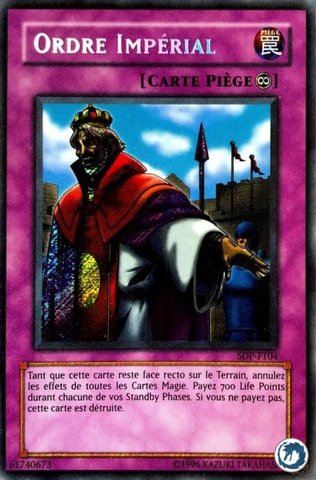 Ordre Impérial (SDP-F104) - Imperial Order (PSV-104) - Carte Yu-Gi-Oh