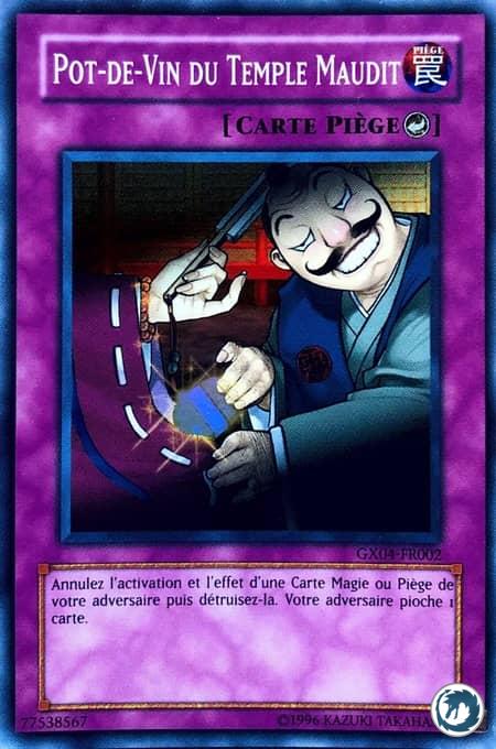 Pot-De-Vin Du Temple Maudit (GX04-FR002) - Dark Bribe (GX04-EN002) - Carte Yu-Gi-Oh