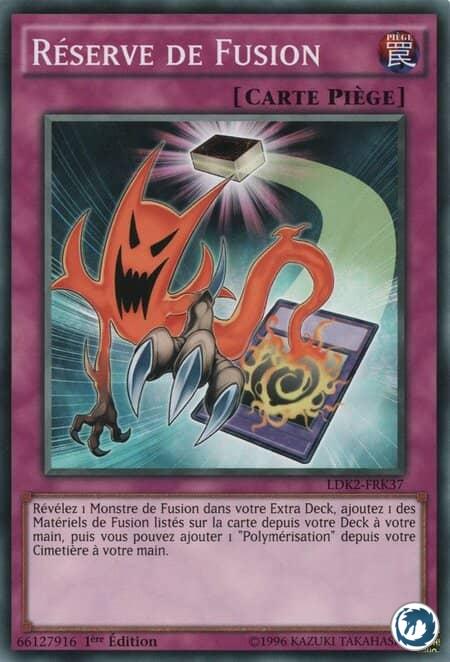 Réserve De Fusion (LDK2-FRK37) - Fusion Reserve (LDK2-ENK37) - Carte Yu-Gi-Oh