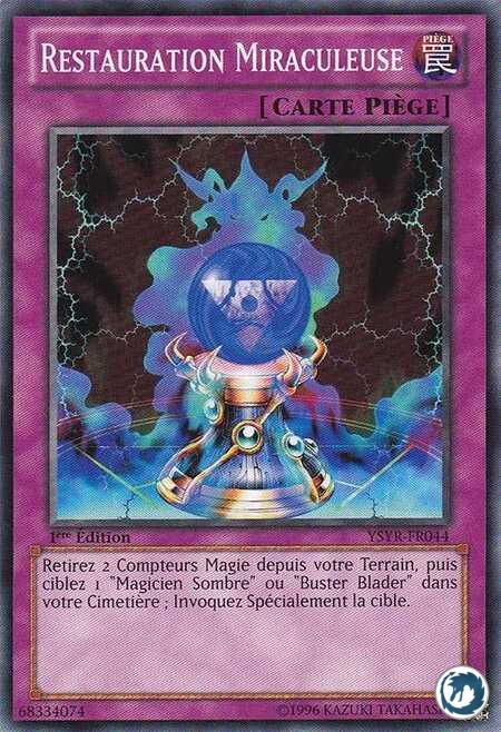 Restauration Miraculeuse (YSYR-FR044) - Miracle Restoring (YSYR-EN044) - Carte Yu-Gi-Oh