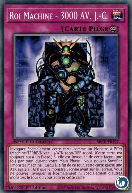 Roi Machine - 3000 AV. J.-C. (SBCB-FR197) - Machine King - 3000 B.C. (SBCB-EN197) - Carte Yu-Gi-Oh