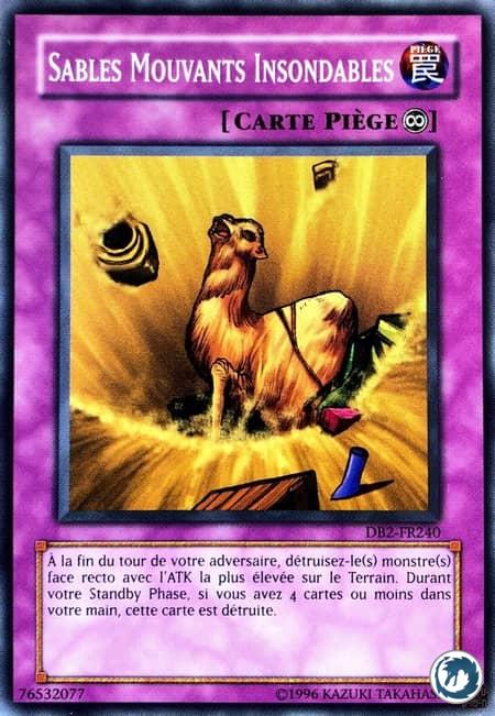 Sables Mouvants Insondables (DB2-FR240) - Bottomless Shifting Sand (DB2-EN240) - Carte Yu-Gi-Oh
