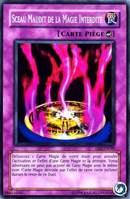 Sceau Maudit De La Magie Interdite (DR2-FR049) - Cursed Seal of the Forbidden Spell (DR2-EN049) - Carte Yu-Gi-Oh