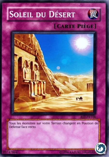 Soleil Du Désert (AST-FR106) - Desert Sunlight (AST-EN106) - Carte Yu-Gi-Oh