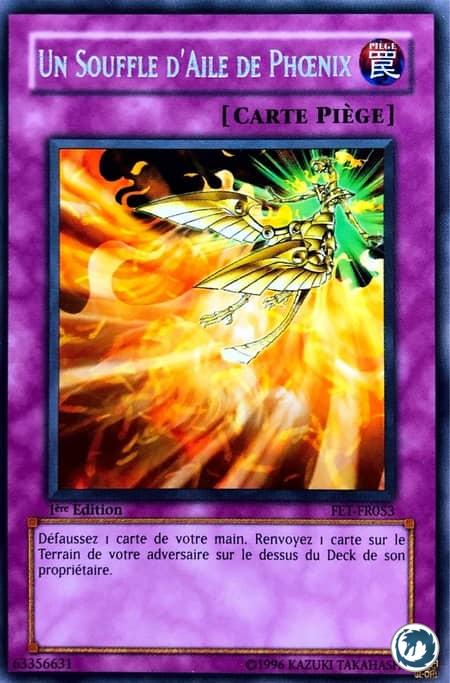 Un Souffle D'Aile De Phoenix (FET-FR053) - Phoenix Wing Wind Blast (FET-EN053) - Carte Yu-Gi-Oh