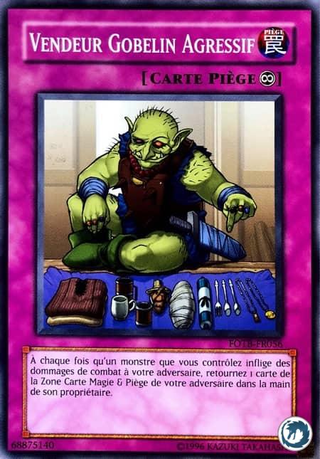 Vendeur Gobelin Agressif (FOTB-FR056) - Hard-Sellin' Goblin (FOTB-EN056) - Carte Yu-Gi-Oh