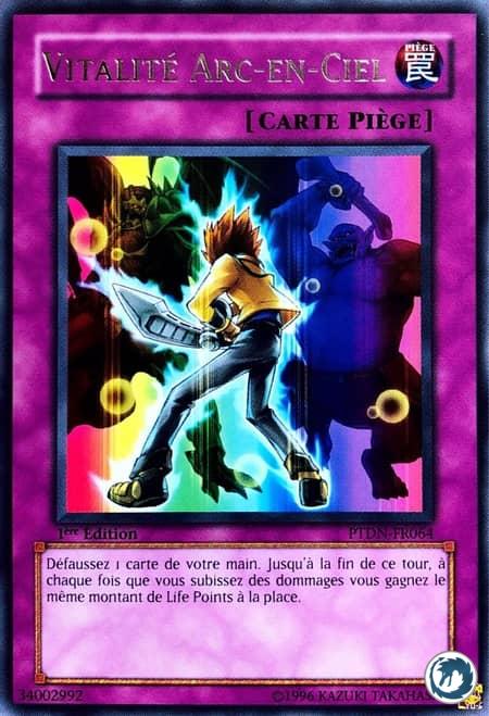 Vitalité Arc-En-Ciel (PTDN-FR064) - Rainbow Life (PTDN-EN064) - Carte Yu-Gi-Oh
