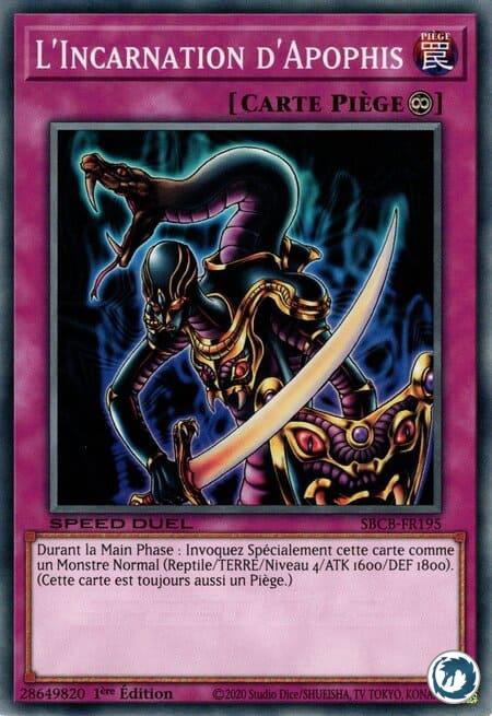 L'Incarnation D'Apophis (SBCB-FR195) - Embodiment of Apophis (SBCB-EN195) - Carte Yu-Gi-Oh